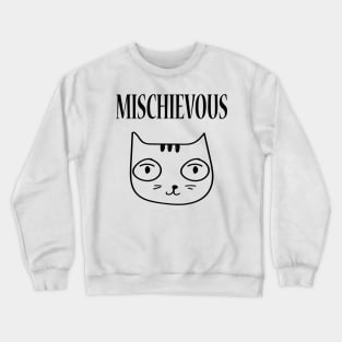 Mischievous Kitty Cat Crewneck Sweatshirt